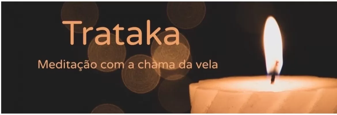 Benefícios da meditação trataka