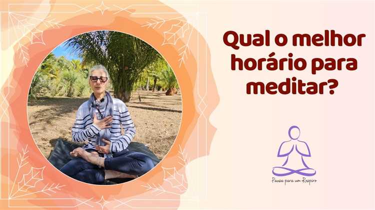 Conclusão: a importância de encontrar o melhor horário para meditar