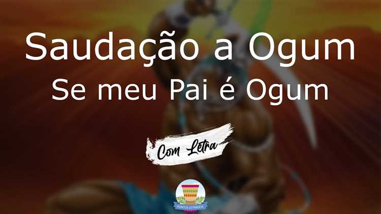 Qual é a saudação de Ogum?