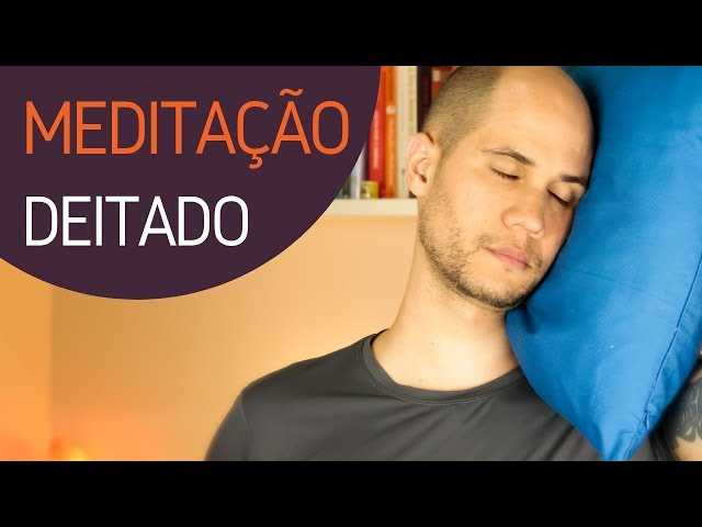 É possível meditar deitado?